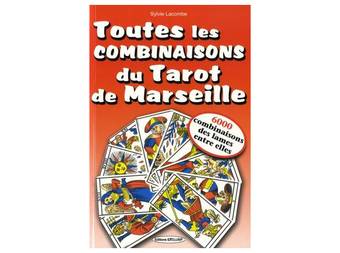 Toutes les combinaisons du Tarot de Marseille - 6000 combinaisons des lames entre elles