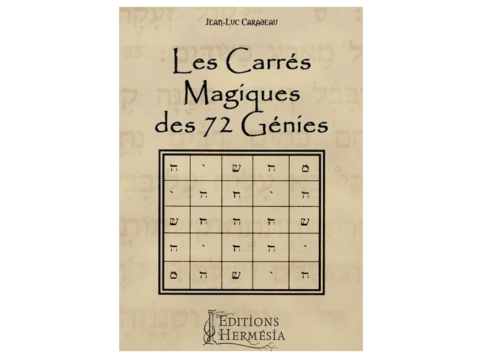 Les carrés magiques des 72 génies