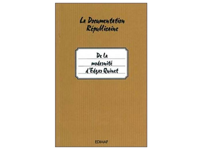 De la modernité d'Edgar Quinet - L'homme est son propre Prométhée