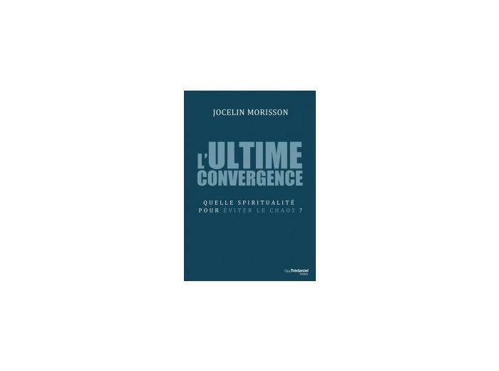 L'ultime convergence