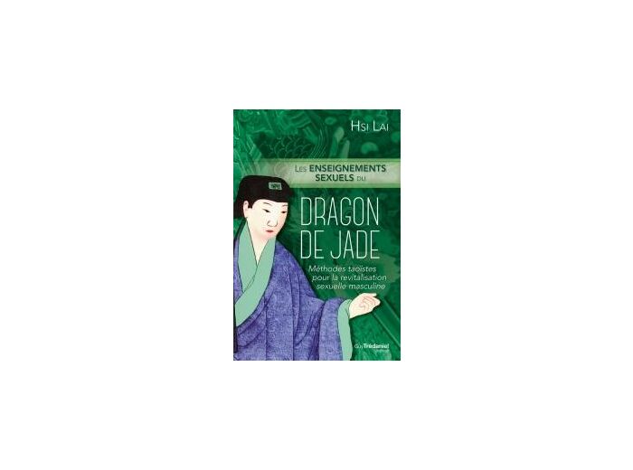 Les enseignements sexuels du dragon de jade