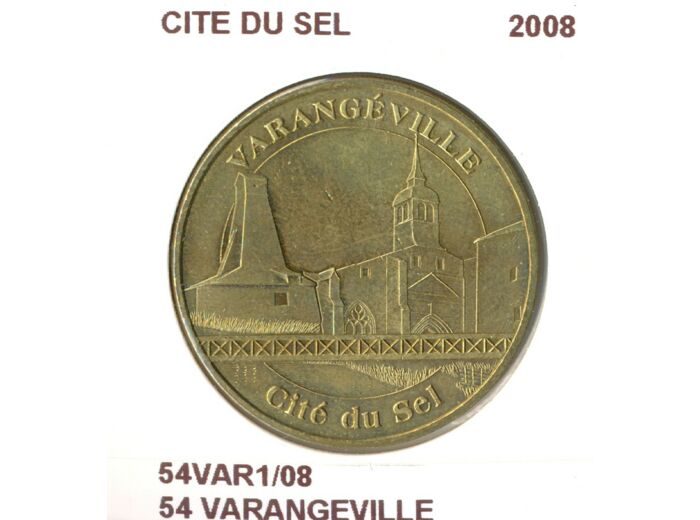 54 VARANGEVILLE CITE DU SEL 2008 SUP-