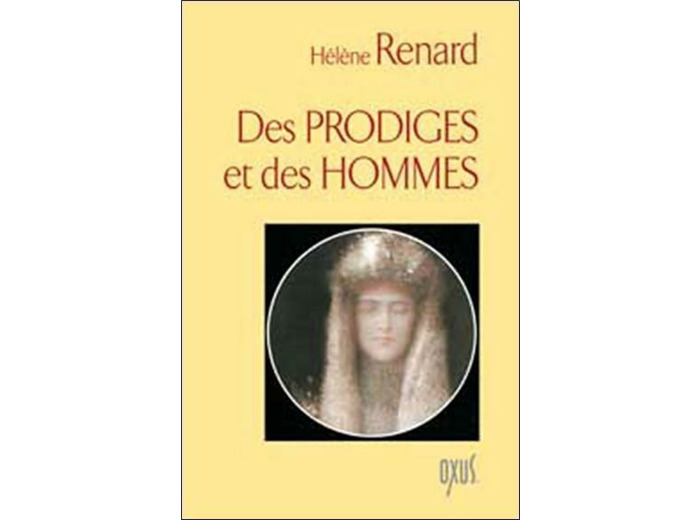 Des Prodiges et des hommes