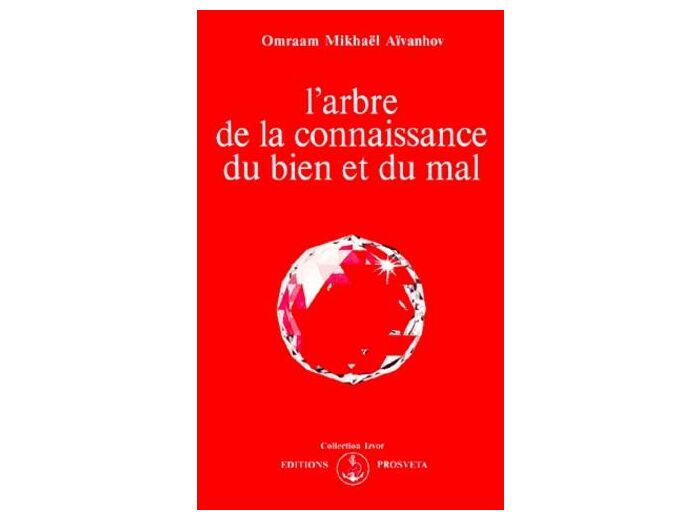 L'ARBRE DE LA CONNAISSANCE DU BIEN ET DU MAL. 7ème édition