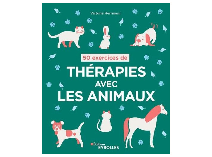 50 exercices de thérapies avec les animaux