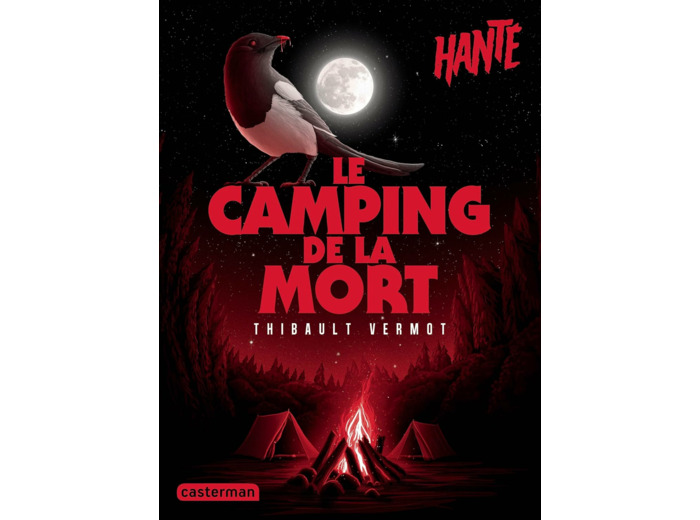 HANTE - LE CAMPING DE LA MORT - NOUVELLE EDITION