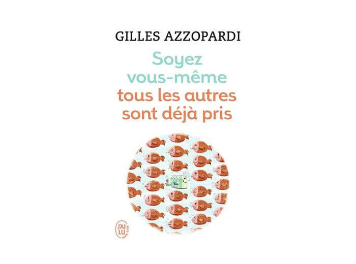 Soyez vous-même