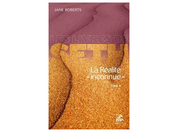La réalité "inconnue" - Tome 2