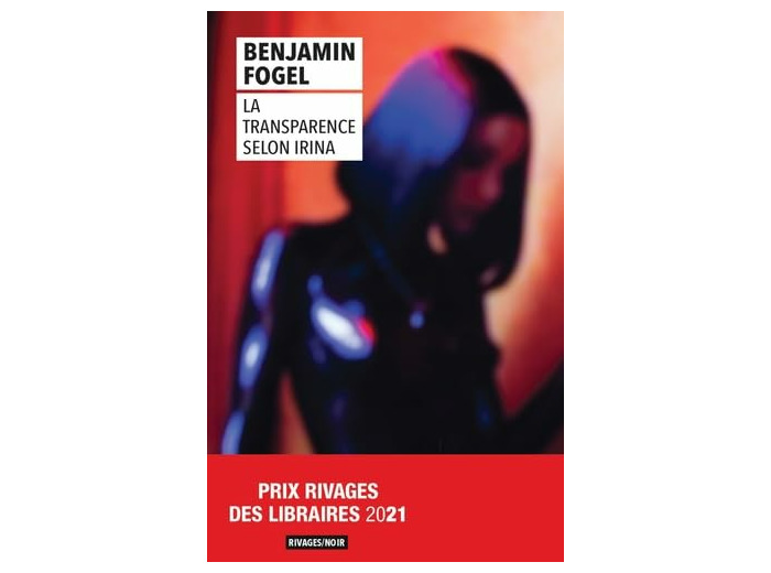 LA TRANSPARENCE SELON IRINA