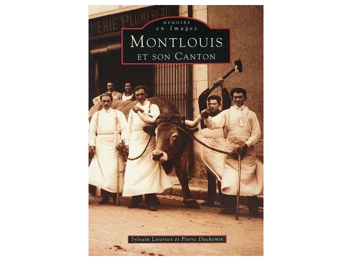 MONTLOUIS ET SON CANTON