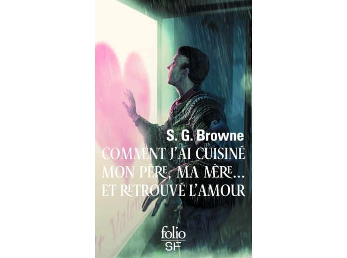 COMMENT J'AI CUISINE MON PERE, MA MERE... ET RETROUVE L'AMOUR