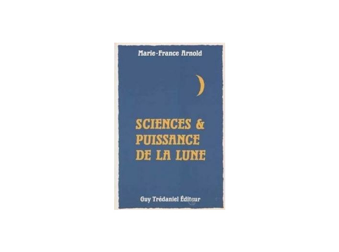 SCIENCES ET PUISSANCE DE LA LUNE