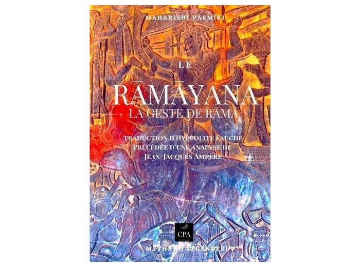 Le Ramayana - La geste de Rama -