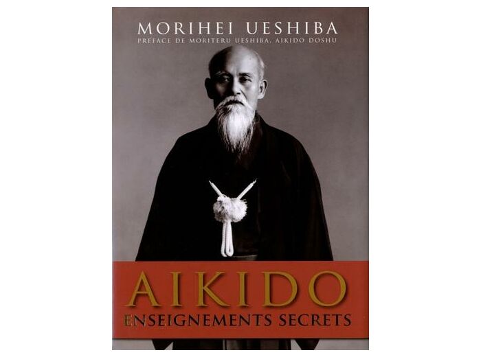 Aikido - Enseignements secrets