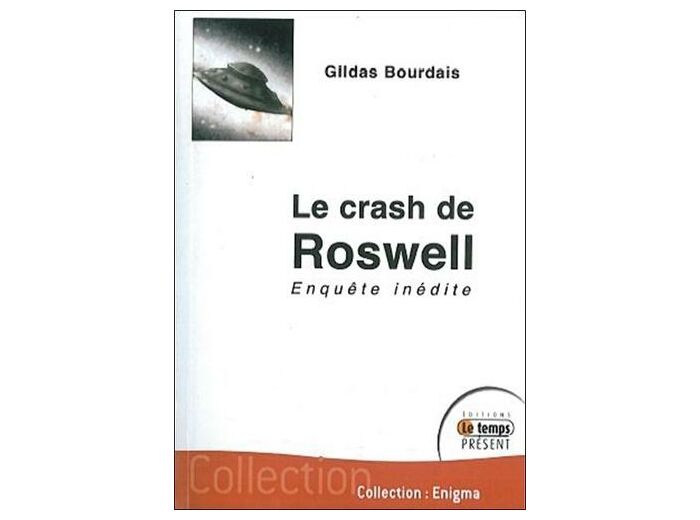 Le crash de Roswell - Enquête inédite