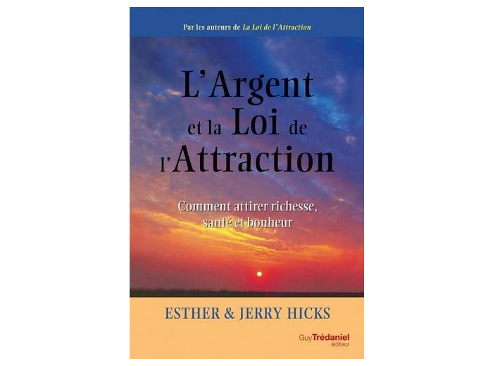 L'argent et la loi de l'Attraction