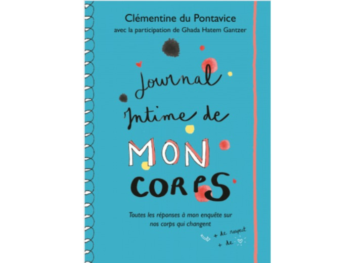 JOURNAL INTIME DE MON CORPS - TOUTES LES REPONSES A MON ENQUETE SUR NOS CORPS QUI CHANGENT
