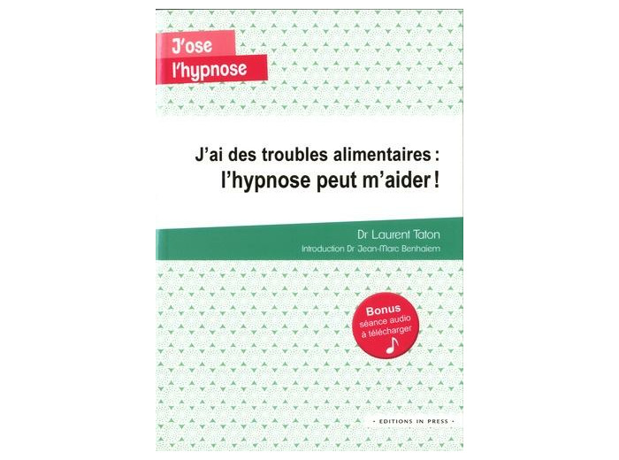 J'ai des troubles alimentaires : l'hypnose peut m'aider !