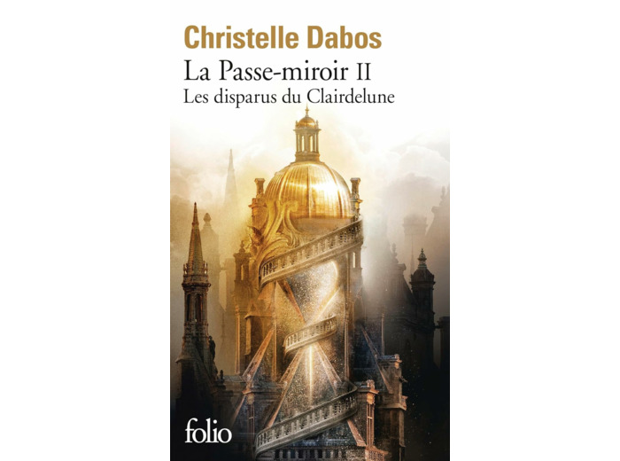 LA PASSE-MIROIR - II - LES DISPARUS DU CLAIRDELUNE
