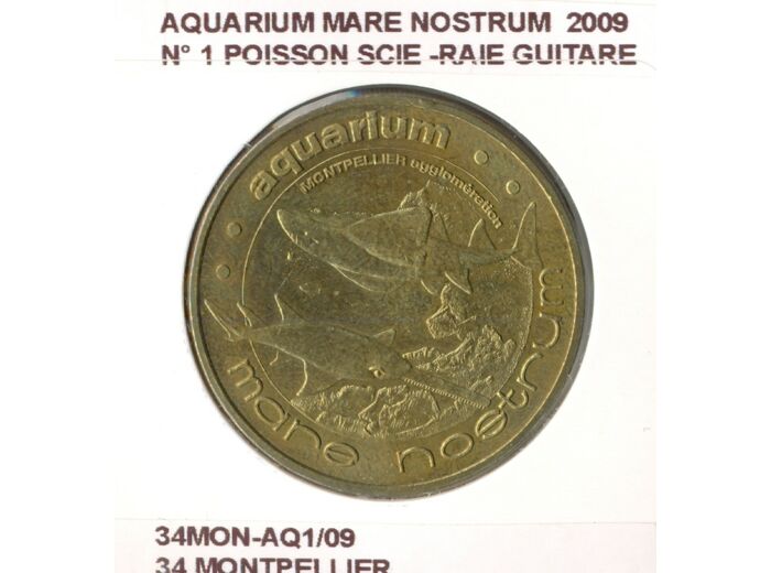 34 MONTPELLIER AQUARIUM MARE NOSTRUM N1 POISSON SCIE RAIE GUITAGE 2009 SUP-