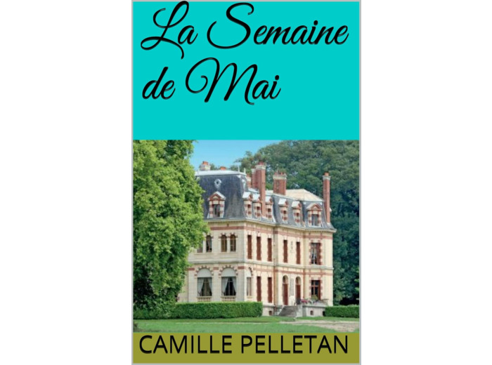 LA SEMAINE DE MAI