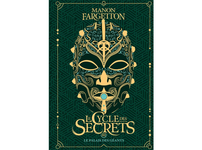 LE CYCLE DES SECRETS - VOL03 - LE PALAIS DES GEANTS