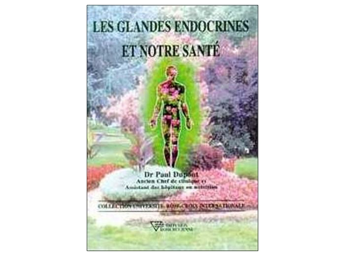 Les glandes endocrines et notre santé