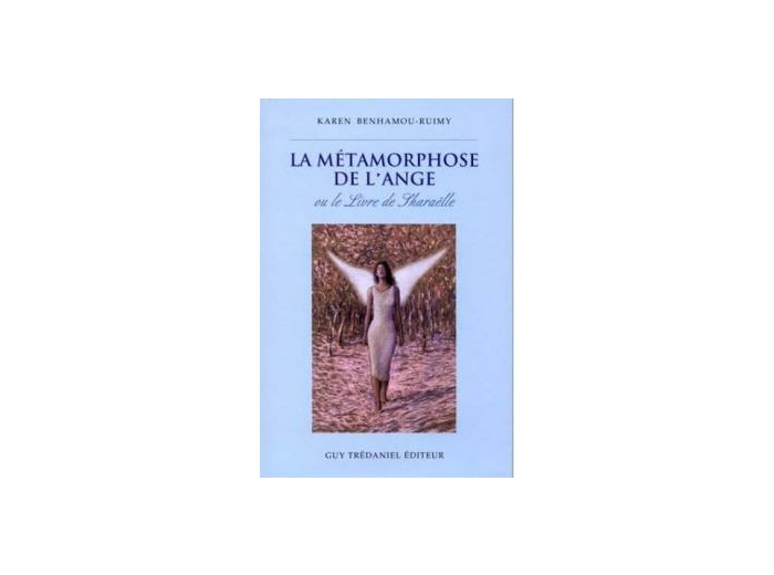 LA MÉTAMORPHOSE DE L’ANGE