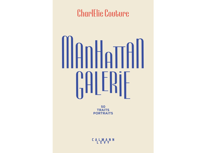 MANHATTAN GALERIE - TRAITS PORTRAITS