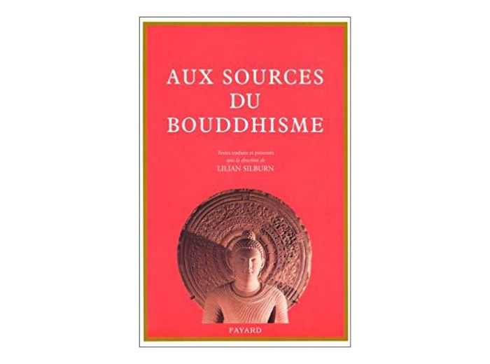 Aux sources du bouddhisme