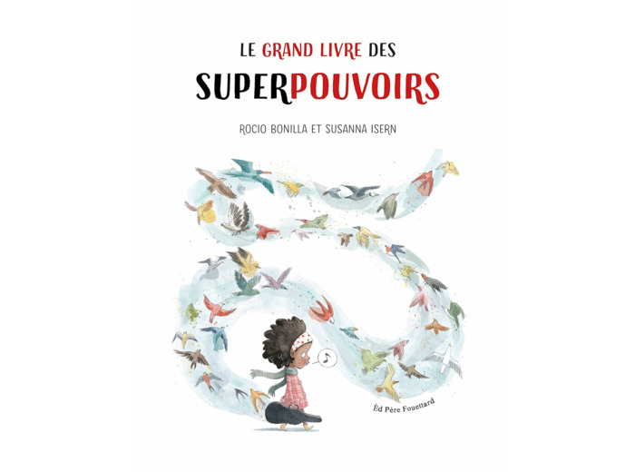 LE GRAND LIVRE DES SUPERPOUVOIRS