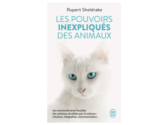 Les pouvoirs inexpliqués des animaux