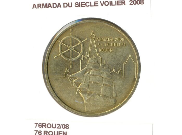 76 ROUEN ARMADA SIECLE VOILIER 2008 SUP-