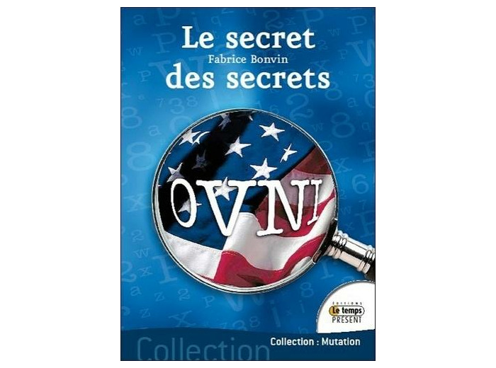OVNIS - Le secret des secrets