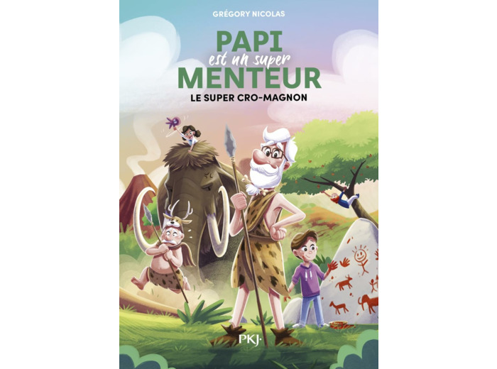 PAPI EST UN SUPER MENTEUR TOME 7 SUPER CRO-MAGNON