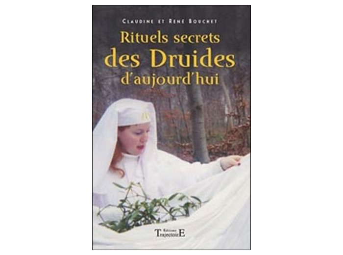 Rituels secrets des Druides d'aujourd'hui