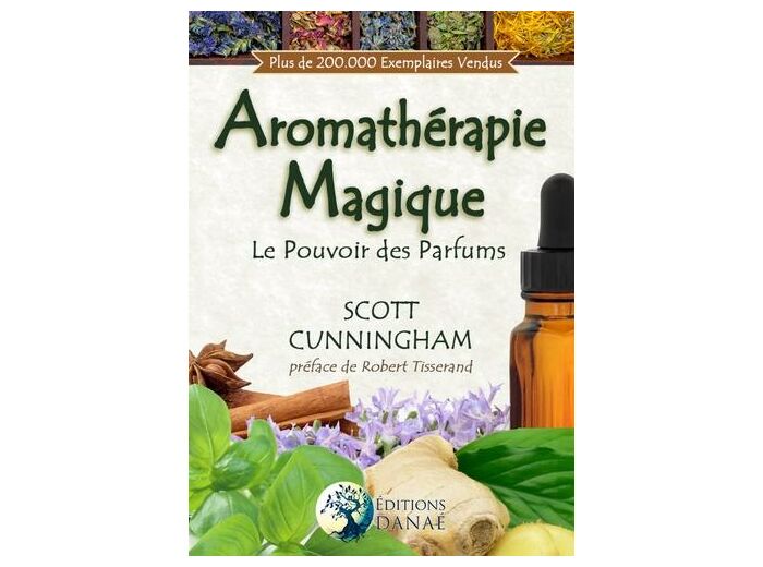 L'aromathérapie magique