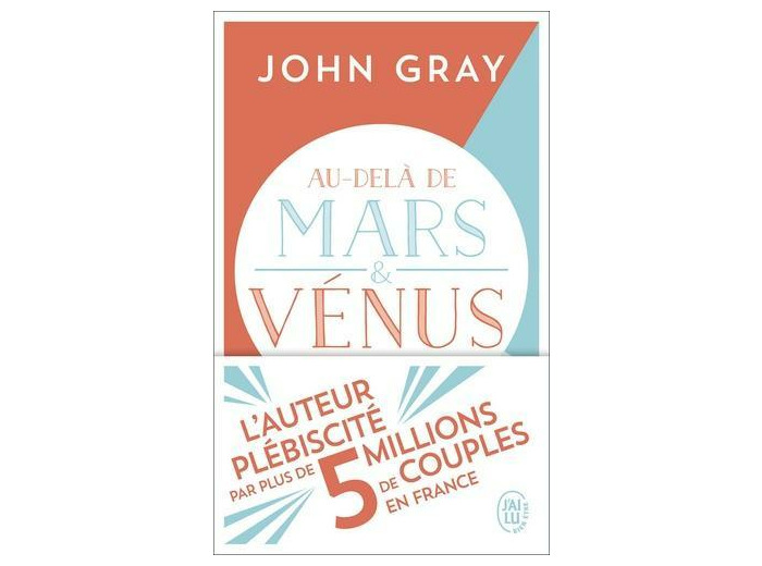 Au-delà de Mars et Vénus - Passer à un amour supérieur -