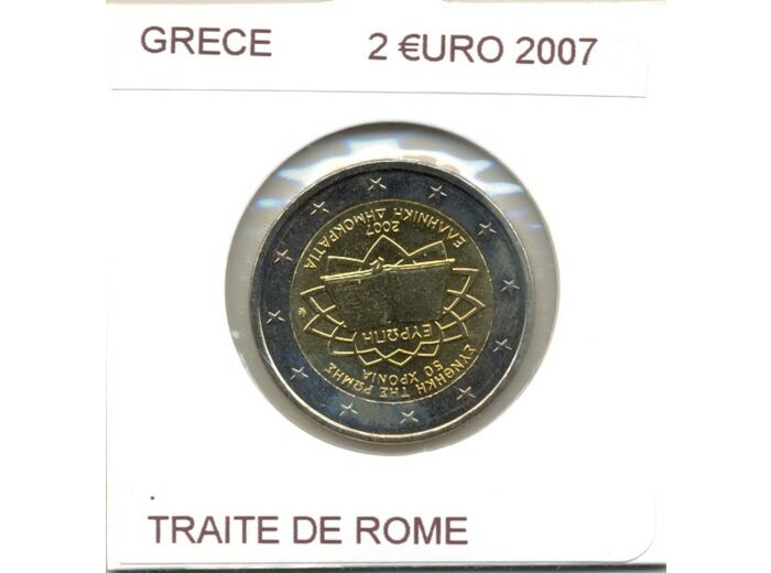 GRECE 2007 2 EURO Commemorative TRAITE DE ROME SUP