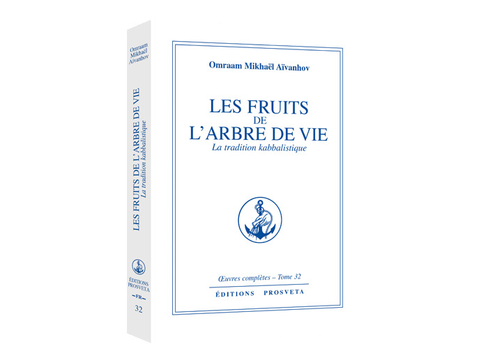 Les fruits de l'arbre de vie , la tradition kabbalistique
