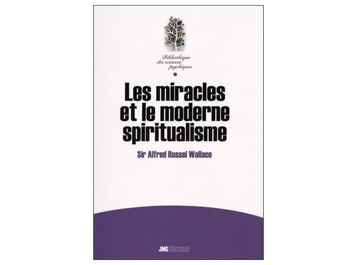 Les miracles et le moderne spiritualisme