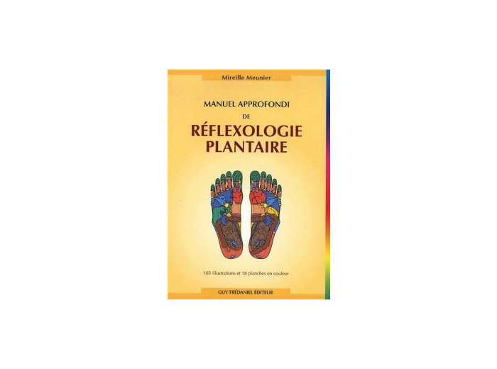 Manuel approfondi de réflexologie plantaire