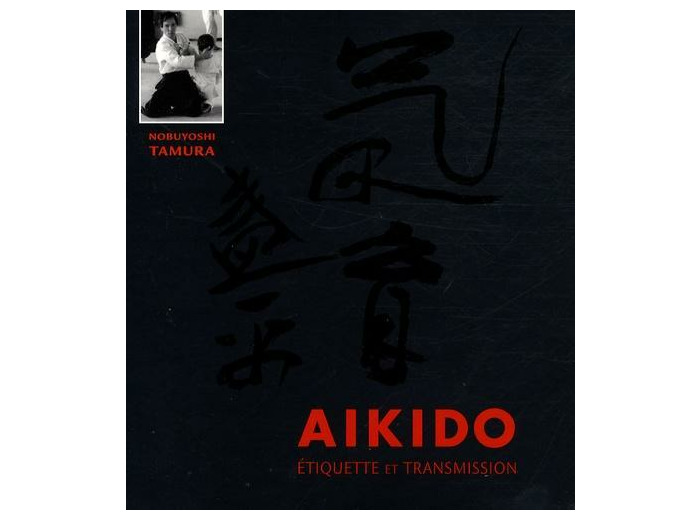 Aïkido - Etiquette et transmission