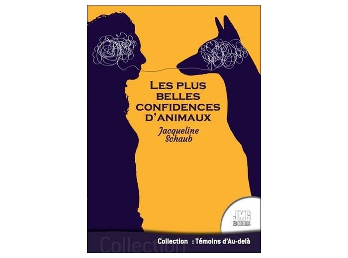 Les plus belles confidences d'animaux