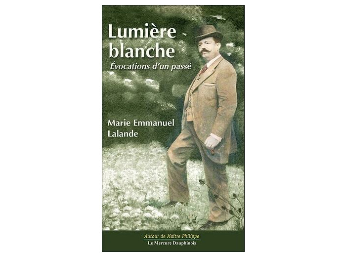 Lumière blanche - Evocations d'un passé