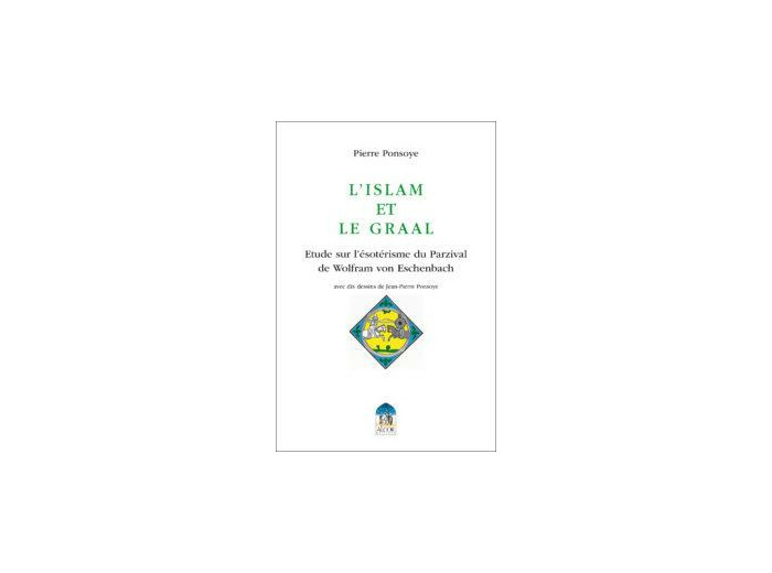 L’ISLAM ET LE GRAAL
