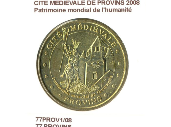 77 PROVINS CITE MEDIEVALE DE PROVINS PATRIMOINE MONDIAL DE L'HUMANITE 2008 SUP-