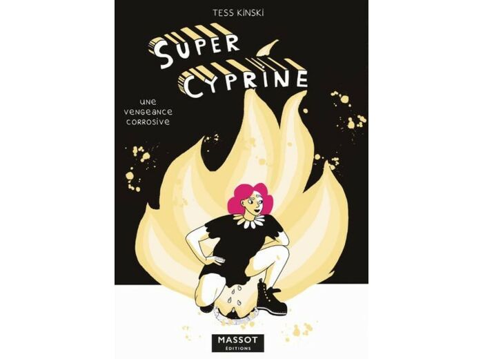 Super Cyprine - Une vengeance corrosive (BD)