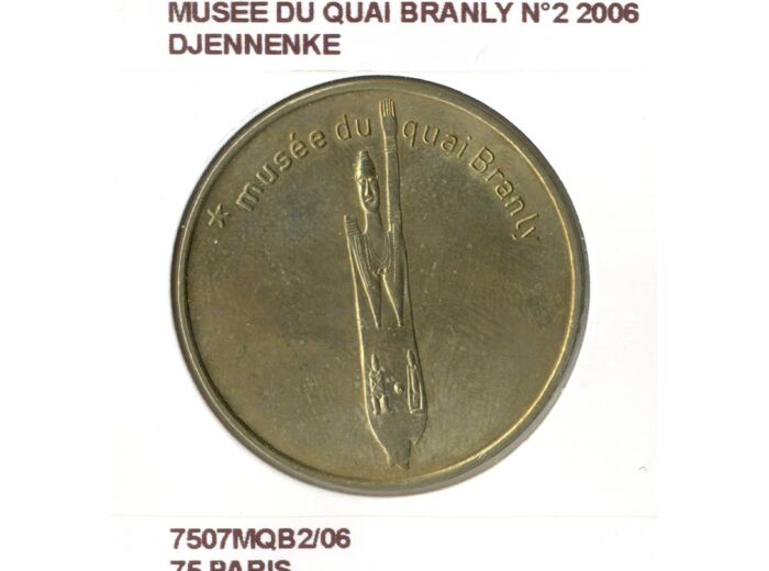 75 PARIS MUSEE DU QUAI BRANLY N2 DJENNENKE 2006 SUP-