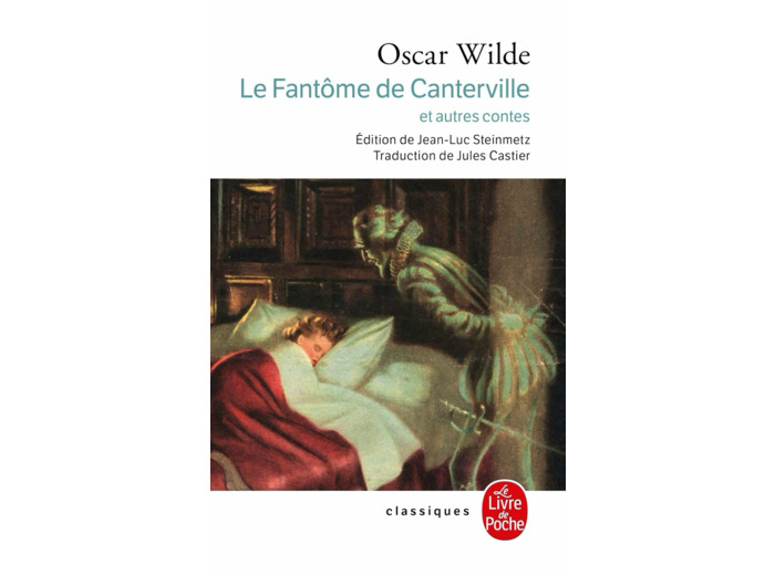 LE FANTOME DE CANTERVILLE - ET AUTRES CONTES